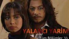 Yalancı Yarim 2.Bölüm izle