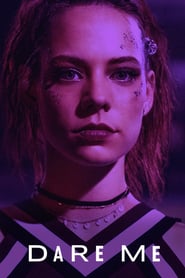 Dare Me izle