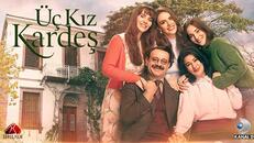 Üç Kız Kardeş 9.Bölüm izle