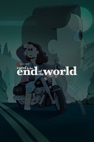 Carol & the End of the World izle
