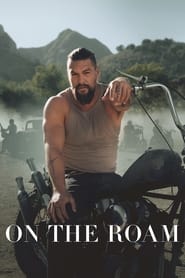 On the Roam izle