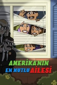 AMERİKA'NIN EN MUTLU AİLESİ izle