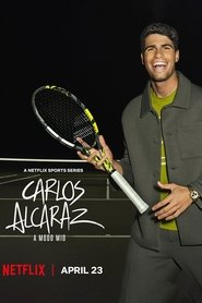 Carlos Alcaraz: Benim Oyunum, Benim Tarzım izle