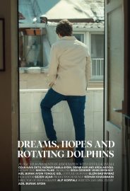 Hayaller, Umutlar ve Dönen Yunuslar