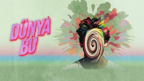 Dünya Bu 1.Sezon 3.Bölüm izle