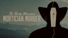 The Rocky Mountain Mortician Murder 1.Sezon 2.Bölüm izle