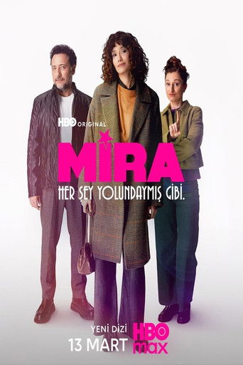 Mira: Her Şey Yolundaymış Gibi izle 