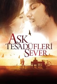 Aşk Tesadüfleri Sever